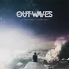 Outwaves - The Darkest Secrets I'll Ever Tell Myself - EP